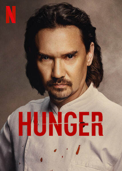 Hunger on Netflix UK