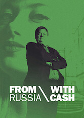 From Russia with Cash